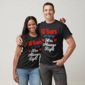 10th Wedding Anniversary for Women Her Mrs Always  T-Shirt (Unisex)