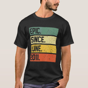 11. Geburtstag 11 Jahre alter Epic Seit Juni 2011 T-Shirt