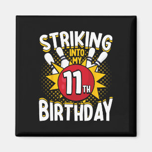 11. Geburtstag Bowling Thema Einzug in den Geburts Magnet