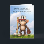 11. Geburtstag Grandson Baseball Monkey Bat Ball Karte<br><div class="desc">Ihr Enkel wird diese lustige Baseball-Karte für seinen 11. Geburtstag Liebe geben! Dieses fröhliche Design mit einem energischen Affen, der eine Fledermaus und einen Handschuh hält, ist ideal für einen jungen Baseballfan. Die lebhaften Farben und das spielerische Kunstwerk machen es zu einer fantastischen Art, einem abenteuerlichen und sportbegeisterten Elfjährigen Geburtstagswünsche...</div>