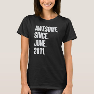 11. Geburtstag Phantastisch seit Juni 201 T-Shirt