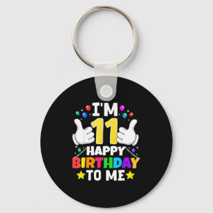 11 Jahre alt Ich bin 11 Alles Gute zum Geburtstag  Schlüsselanhänger