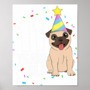 11 Jahre alter Mops Geburtstag Hund Lover Party 11 Poster