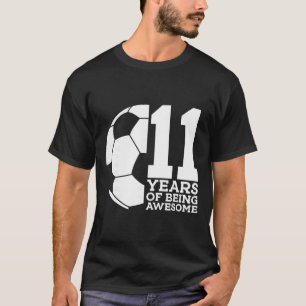 11 Jahre Awesome Fußball 11. Geburtstag _1 T-Shirt