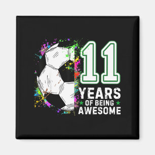 11 Jahre Awesome Fußball-Geburtstag 11.  Magnet
