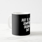 11. Juli 2024 Orange Jumpsuit Day Co Kaffeetasse (Vorderseite Links)