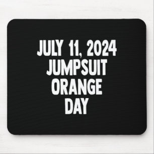 11. Juli 2024 Orange Jumpsuit Day Co Mousepad