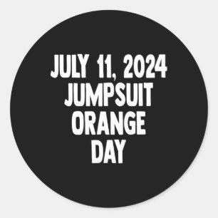 11. Juli 2024 Orange Jumpsuit Day Co Runder Aufkleber