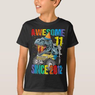 11 Phantastisch seit 2012 Dinosaurier Monster Truc T-Shirt