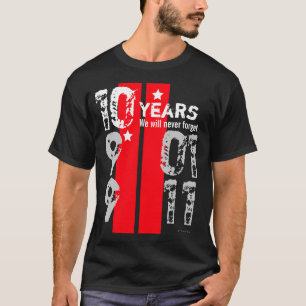 11. September Gedächtnis in 10 Jahren Schwarzer T  T-Shirt