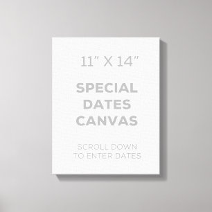 11" x 14" Special datiert Leinwand