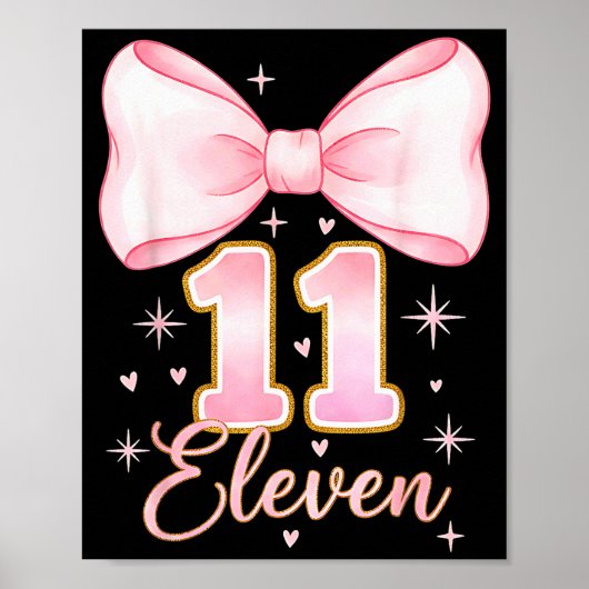 11th Birthday Girl Coquette Bow Its My Eleven Birt Poster (Vorne)