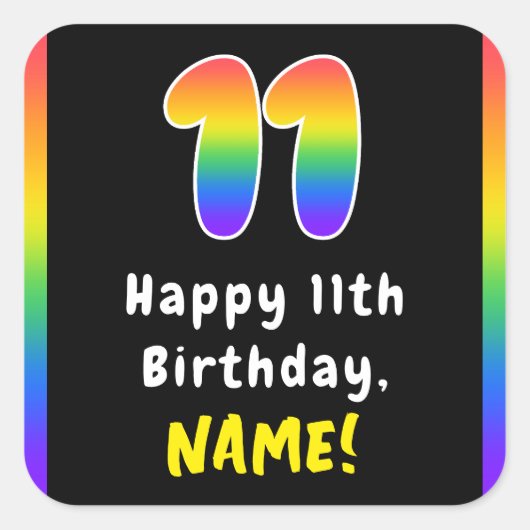 11th Birthday: Rainbow Spectrum # 11, Custom Name Quadratischer Aufkleber (Vorderseite)