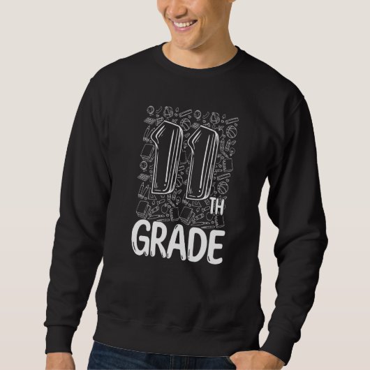 11th Grade Typography Team Eleventh Grade Back To Sweatshirt (Vorderseite)