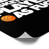120% Bad Basketball Player Af Funny Poster (Ecke)