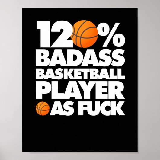 120% Bad Basketball Player Af Funny Poster (Vorne)