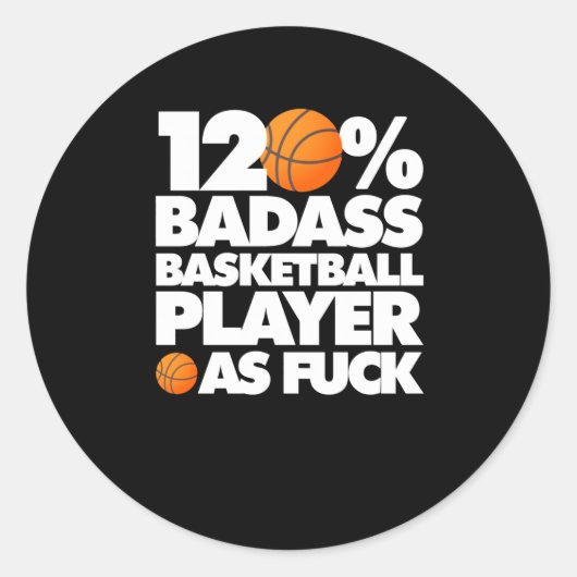 120% Bad Basketball Player Af Funny Runder Aufkleber (Vorderseite)