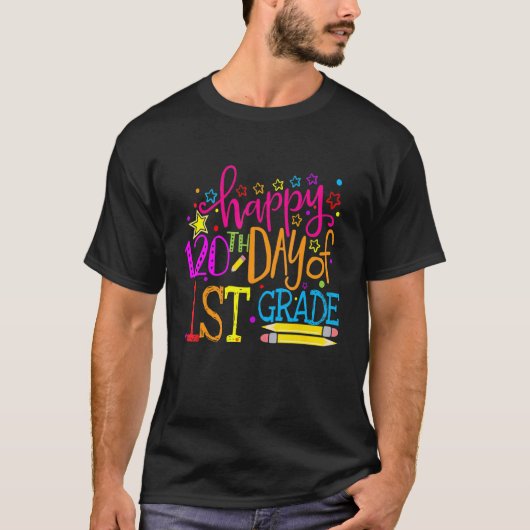120 Days Smarter First Grade 120th Day Of School 1 T-Shirt (Vorderseite)