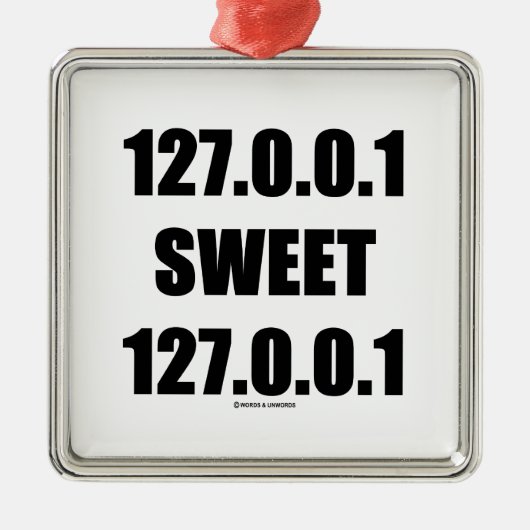127.0.0.1 süßes 127.0.0.1 (Zuhause-süßer Silbernes Ornament (Vorne)