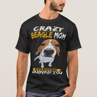 129 Ich bin die verrückte Beagle-Mama T-Shirt