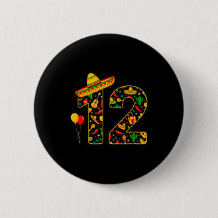 12 12. Geburtstag mexikanischer Sombrero Maracas C Button