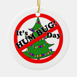 12-21 Humbug Day Keramik Ornament