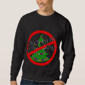 12-21 Humbug Day Sweatshirt (Vorderseite)