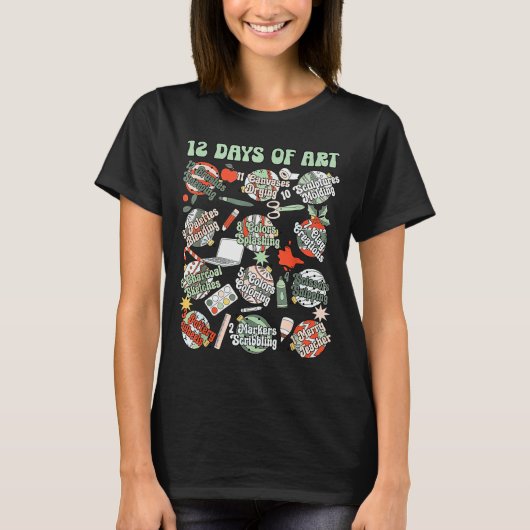 12 Days Of Art Teacher Christmas Artists Painter E T-Shirt (Vorderseite)