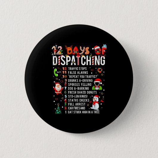12 Days Of Dispatching Funny Christmas Dispatcher Button (Vorderseite)