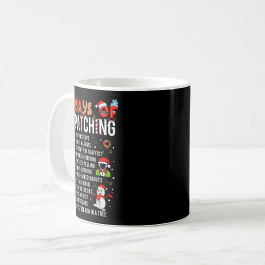 12 Days Of Dispatching Funny Christmas Dispatcher Kaffeetasse (Vorderseite Links)