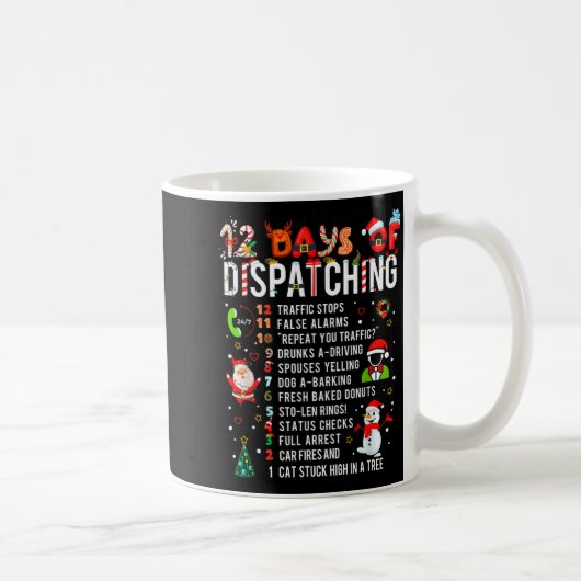 12 Days Of Dispatching Funny Christmas Dispatcher  Kaffeetasse (Rechts)