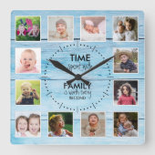 12 Foto Time Family Zitat Blue Wood Beach House Quadratische Wanduhr (Vorderseite)