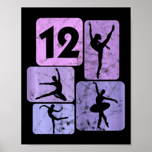 12. Geburtstag Girl Dancer Ballerina 12 Jahr Poster