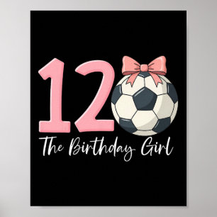 12. Geburtstag Mädchen Fußball Byll Coquette Pink  Poster
