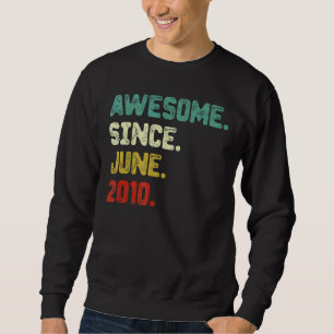 12. Geburtstag Phantastisch seit Juni 2010 12 Jahr Sweatshirt