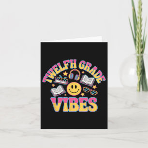 12. Grade Vibes Zwölfte Klasse Lehrer Kind zurück Karte