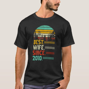 12. Hochzeitstag Funny Best Ehefrau Seit 2010 T-Shirt