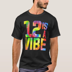12 ist eine Vibe Gefärbte Krawatte 12 yo Birthday  T-Shirt