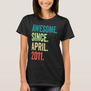 12 Jahre alt Phantastisch seit April 2011 12. Gebu T-Shirt