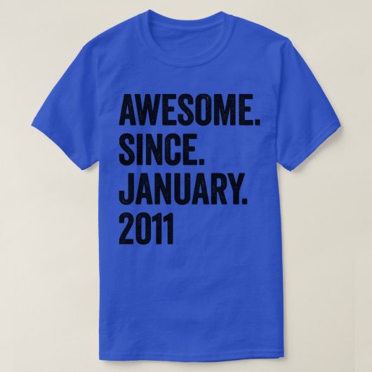 12 Jahre Phantastisch seit Januar 2011 12. Geburts T-Shirt (Design vorne)