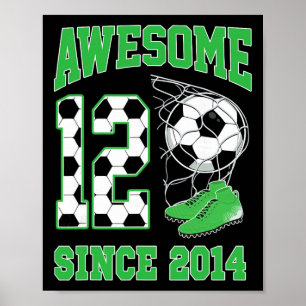 12-jährige Jungen Awesome 12 Seit 2014 Fußball-Bir Poster