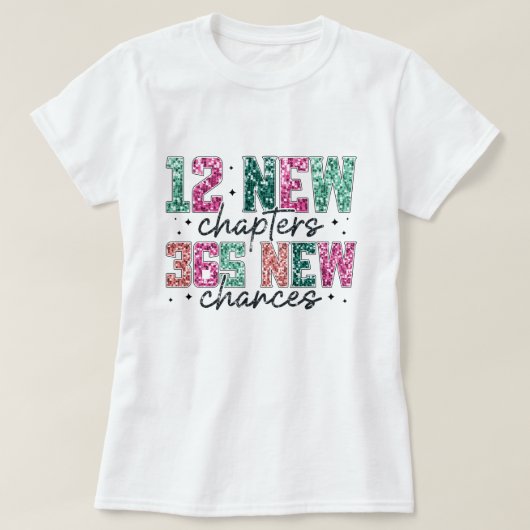 12 Kapitel 365 Neue Chancen | NeujahrsT - Shirt (Design vorne)