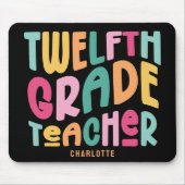 12. Klasse Lehrer Anerkennung Farbiger Text Mousepad (Vorne)