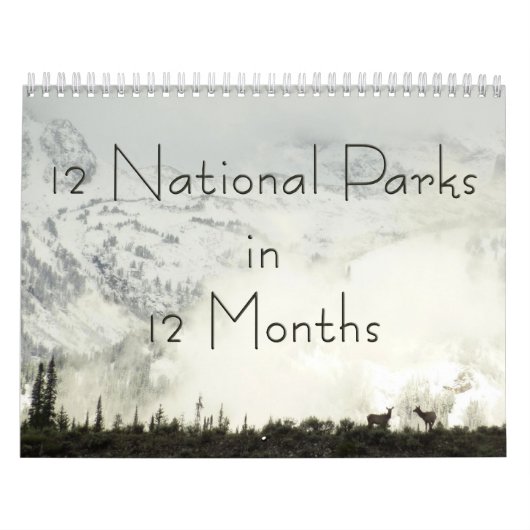 12 Nationalparks in 12 Monaten, 1. Auflage Kalender (Titelbild)