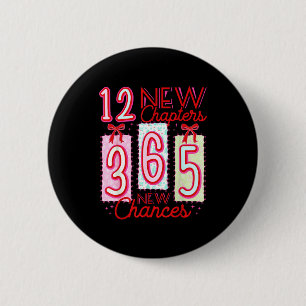 12 neue Kapitel 365 neue Chancen Frohes neues Jahr Button