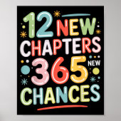 12 New Chapters 365 Chances Insrational Quote For Poster (Vorne)