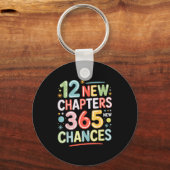 12 New Chapters 365 Chances Insrational Quote For Schlüsselanhänger (Vorderseite)