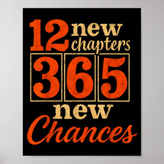 12 New Chapters 365 Chances Motivational Poster (Vorne)