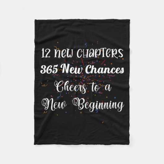 12 New Chapters 365 New Chances Cheers To New Begi Fleecedecke (Vorderseite)