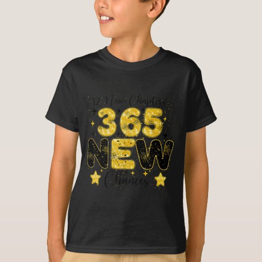 12 New Chapters 365 New Chances Happy New Year 202 T-Shirt (Vorderseite)